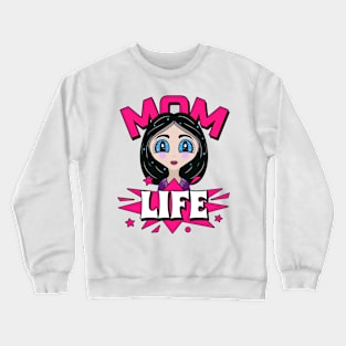 Mom Life Quote Pink Crewneck Sweatshirt